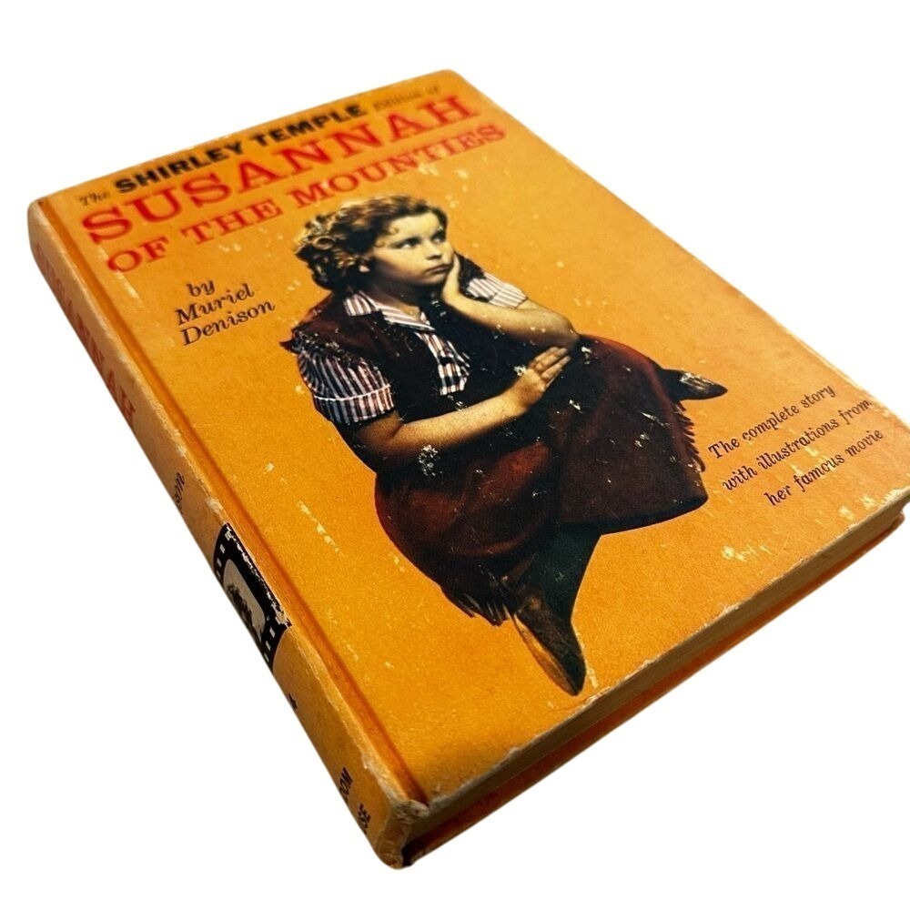 Vintage 1936 Susannah Of The Mounties Shirlley Temple Hardback Book